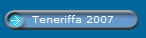 Teneriffa 2007