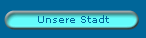 Unsere Stadt
