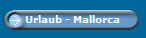 Urlaub - Mallorca